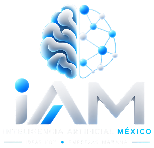 iAM · Inteligencia Artificial México · Ideas hoy · Empresas mañana